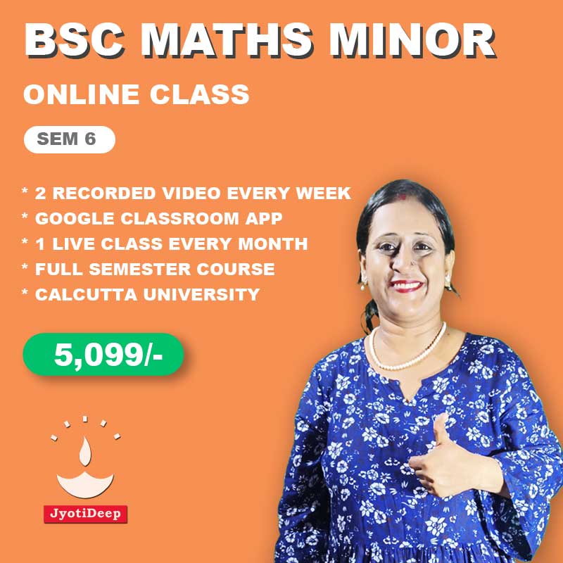 Calcutta University BSc Mathematics Minor Online Course 6th Semester